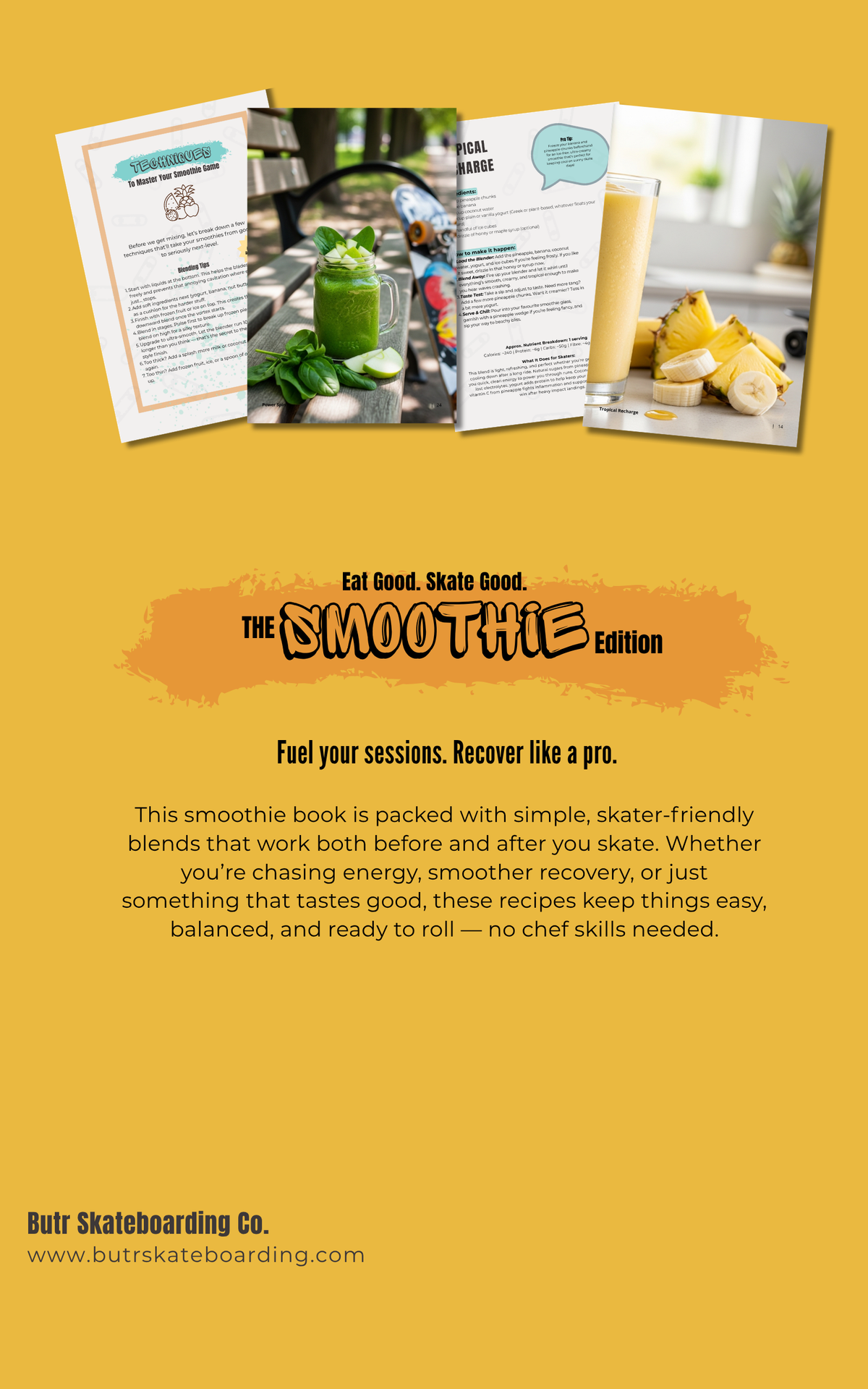 Eat Good. Skate Good. The Smoothie Edition